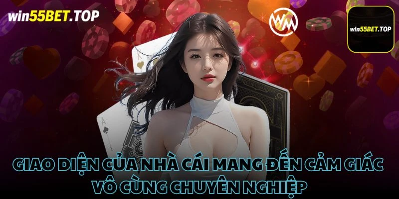 Giao diện của nhà cái mang đến cảm giác vô cùng chuyên nghiệp